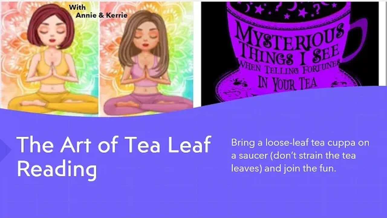 The Art of Tea Leaf Reading - Interactive Session