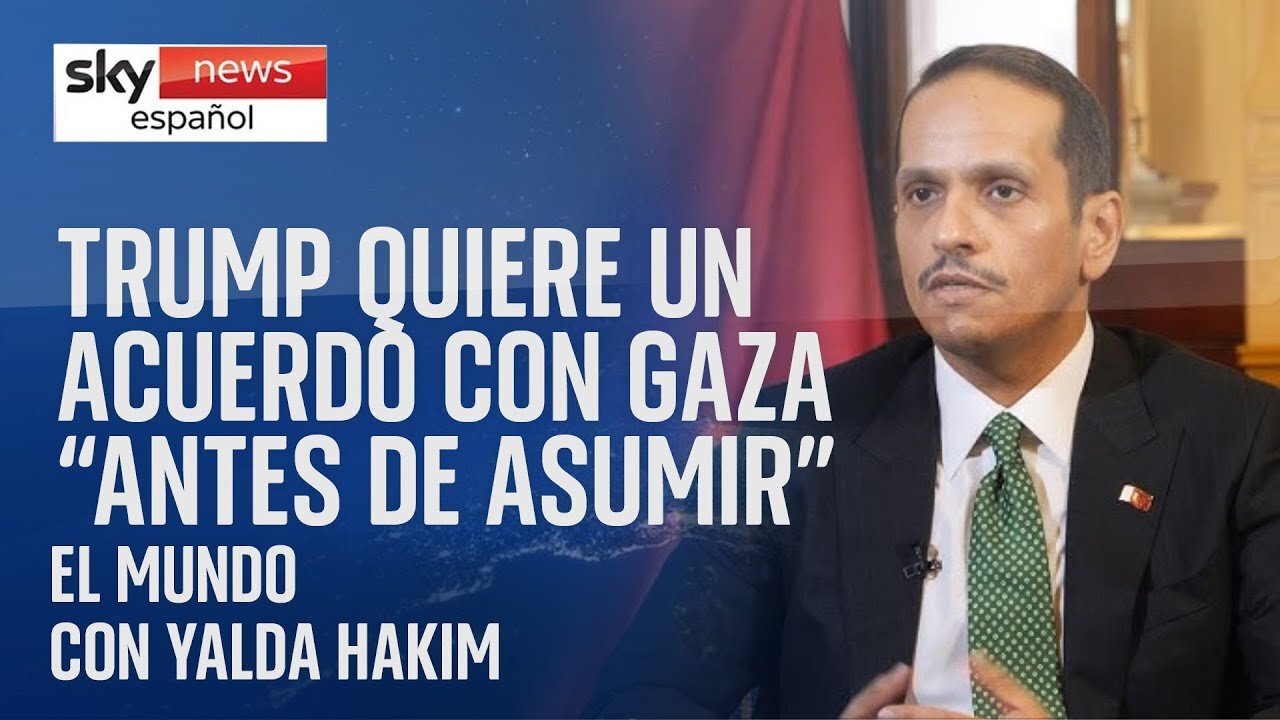 El primer ministro catarí dice que el equipo de Trump quiere paz antes de asumir la presidencia