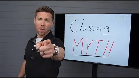 Closing Myth BUSTED