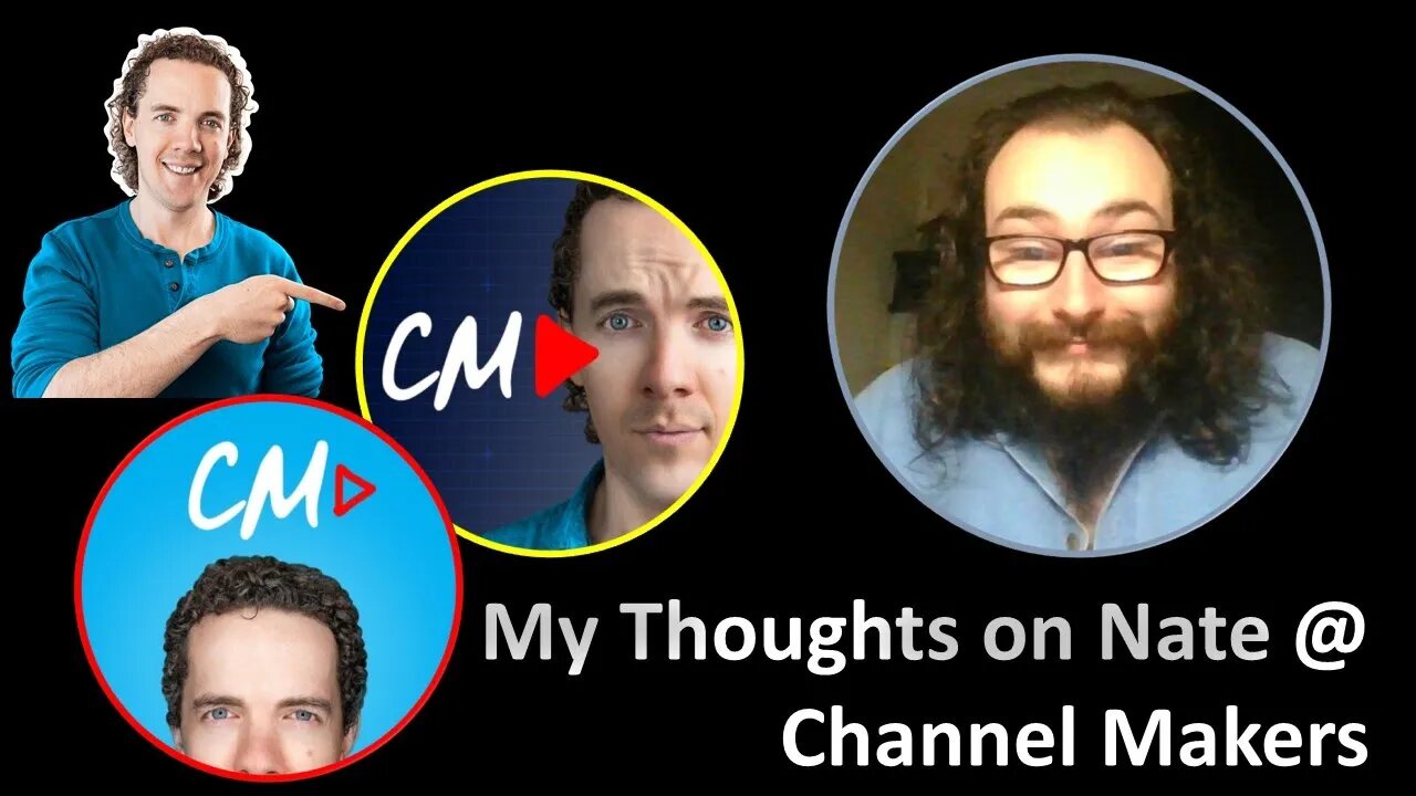 My Thoughts on Nate at Channel Makers