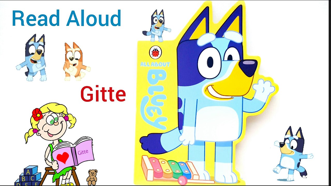 All About Bluey Read Aloud Book | #storytimewithgitte