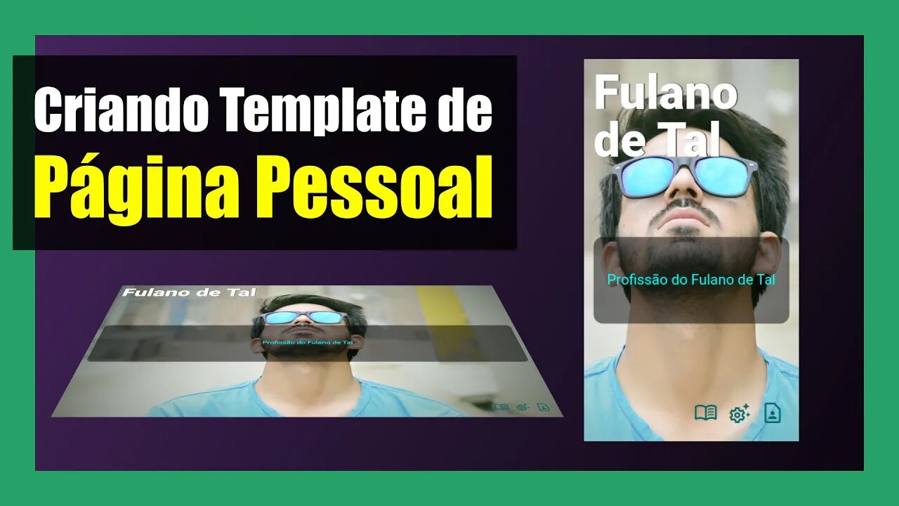 CRIANDO UM TEMPLATE DE PÁGINA PESSOAL COM HTML E CSS