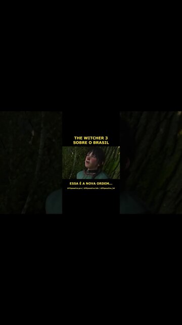 THE WITCHER 3 SOBRE O BRASIL | ESSA É A NOVA ORDEM... | MATEUS 13 #Shorts