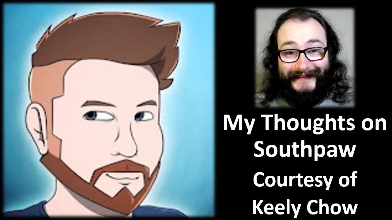 My Thoughts on Southpaw (Courtesy of Keely Chow)