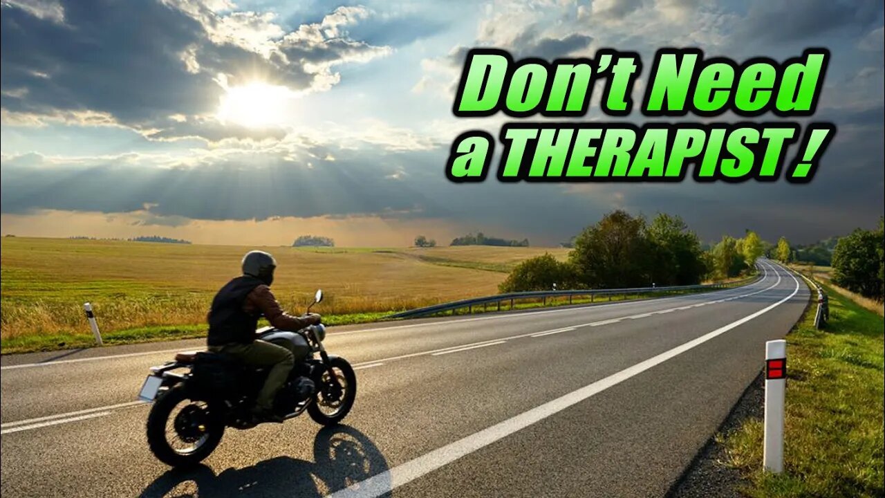 Why Motorcyclists Don't Need a Therapist! [4 Reasons]