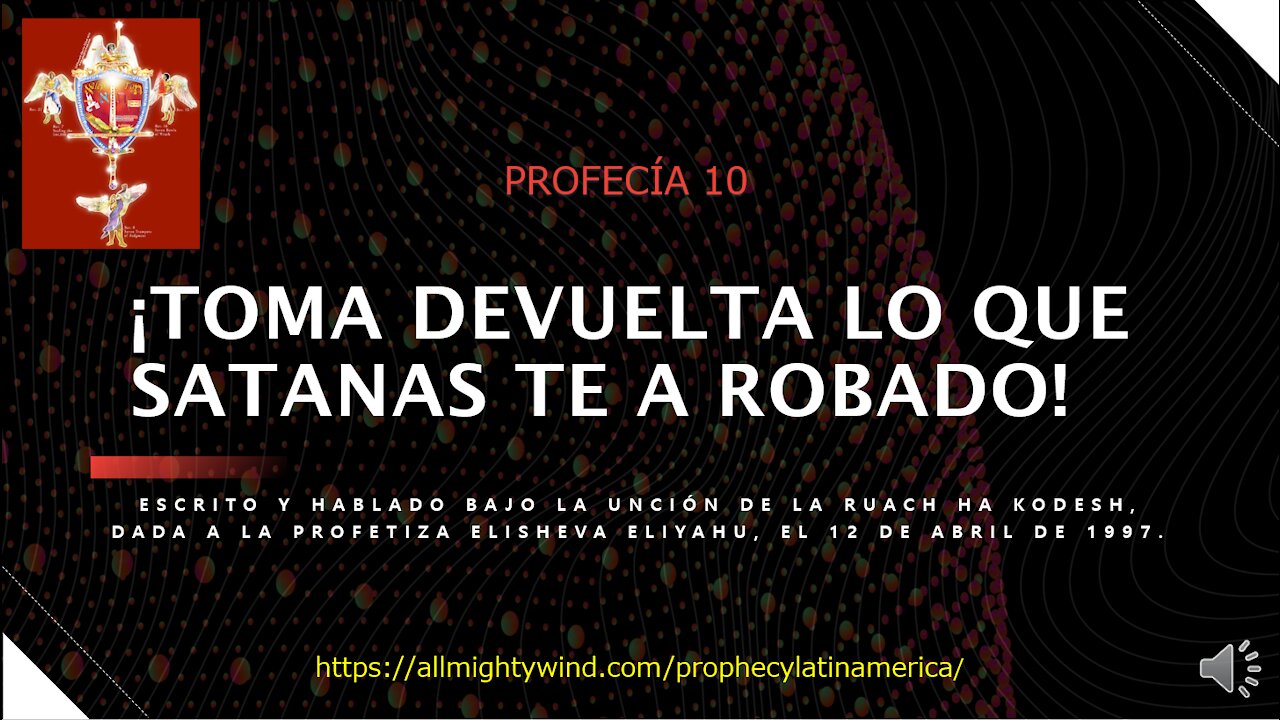 PROFECÍA 10 - ¡TOMA DEVUELTA LO QUE SATANAS TE A ROBADO!