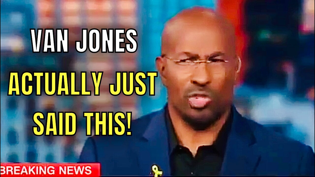 “It turned out we were the IDIOTS…we woke up in a body bag” - Van Jones, CNN