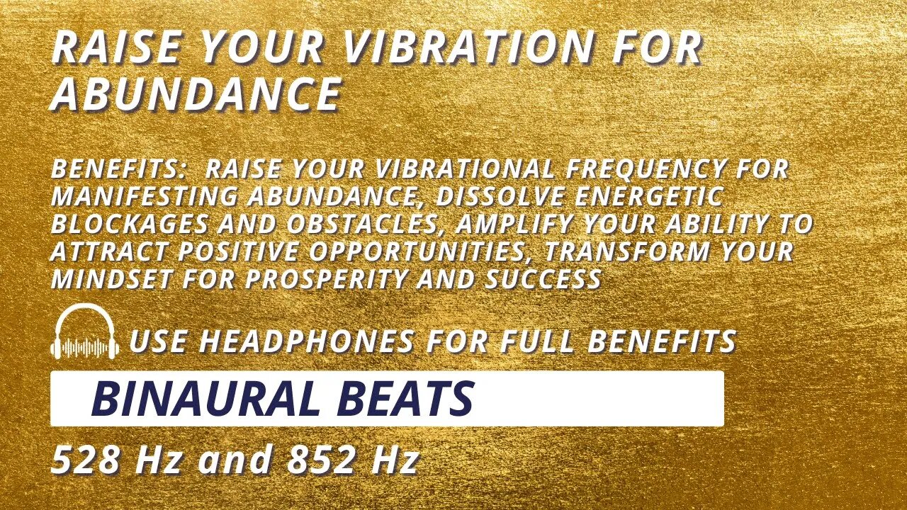 Raise Your Vibration for Abundance: 528 Hz + 852 Hz Binaural Beats Meditation