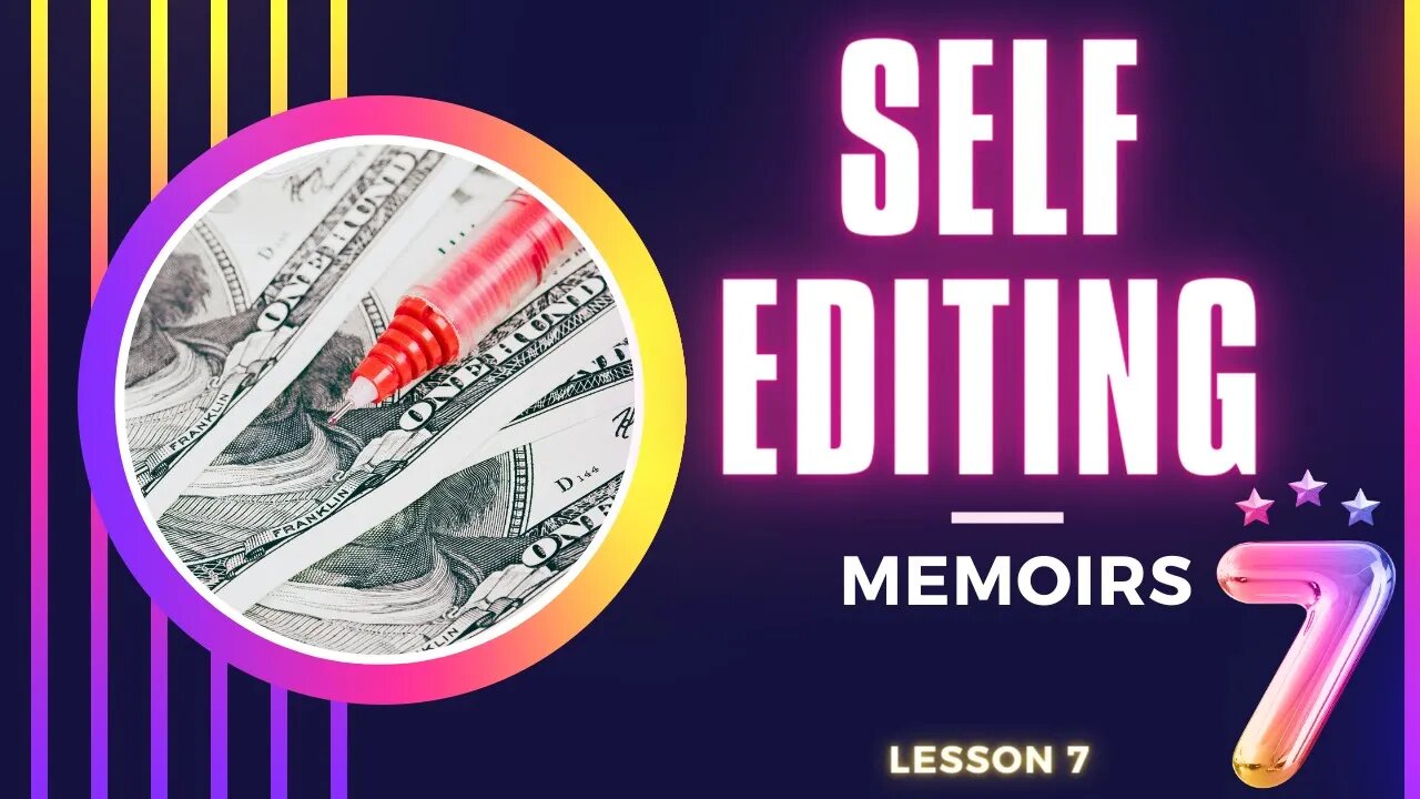 Saving Money by Self-Editing: How to Perfect Your Memoir Without Breaking the Bank