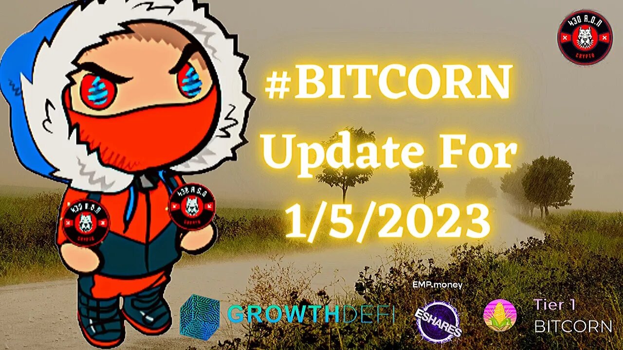 #BITCORN Update For 1/5/2023