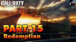 Black Ops 1 - Part 15 FINALE - Redemption (Let's Play/Walkthrough)