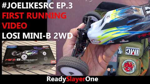 #JoeLikesRC Episode 3: First Running of My Losi Mini-B 2WD