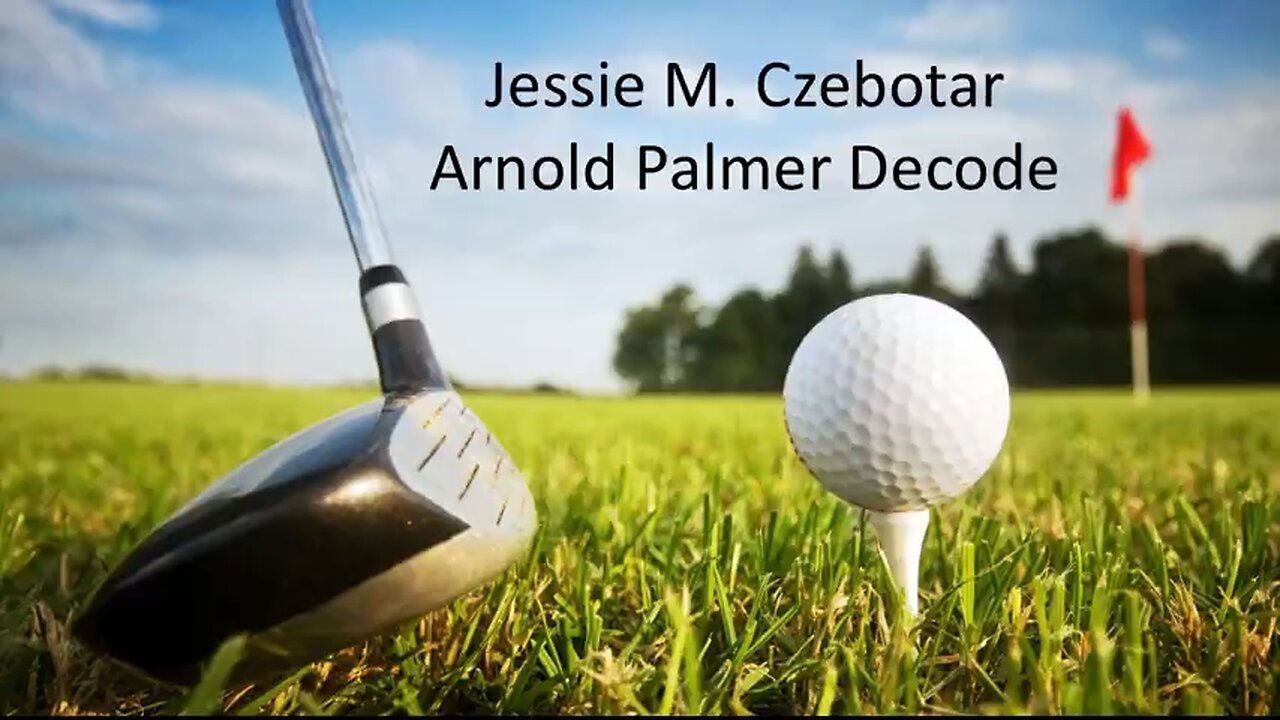 Arnold Palmer Decode by Jessie Czebotar [Children / Ritual Sacrifice / Sex Magick] (October 2024)