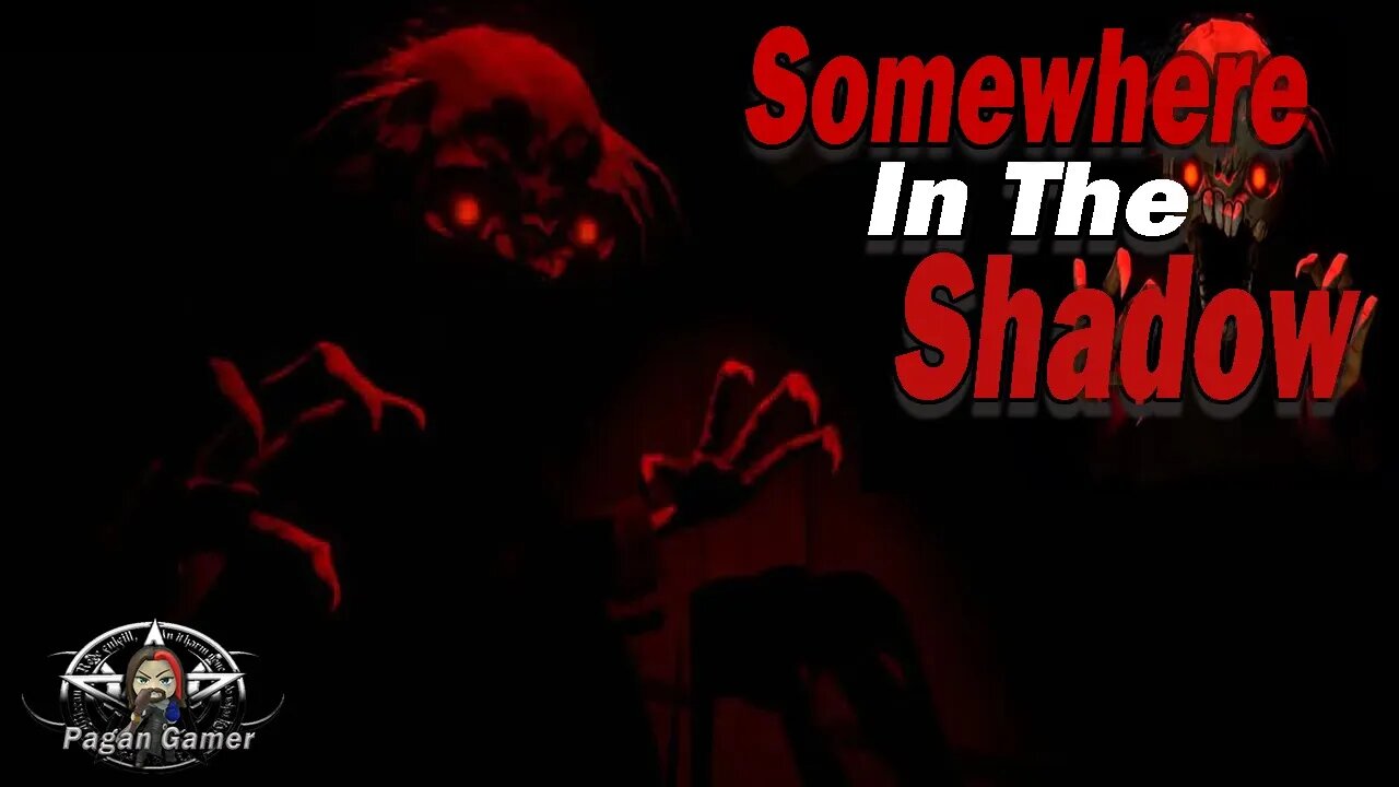 Don't do this if you get trapped - Somewhere in the Shadow