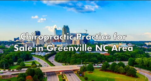 Chiropractic Practice for Sale in Greenville North Carolina Area