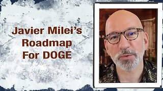 Javier Milei’s Roadmap for DOGE