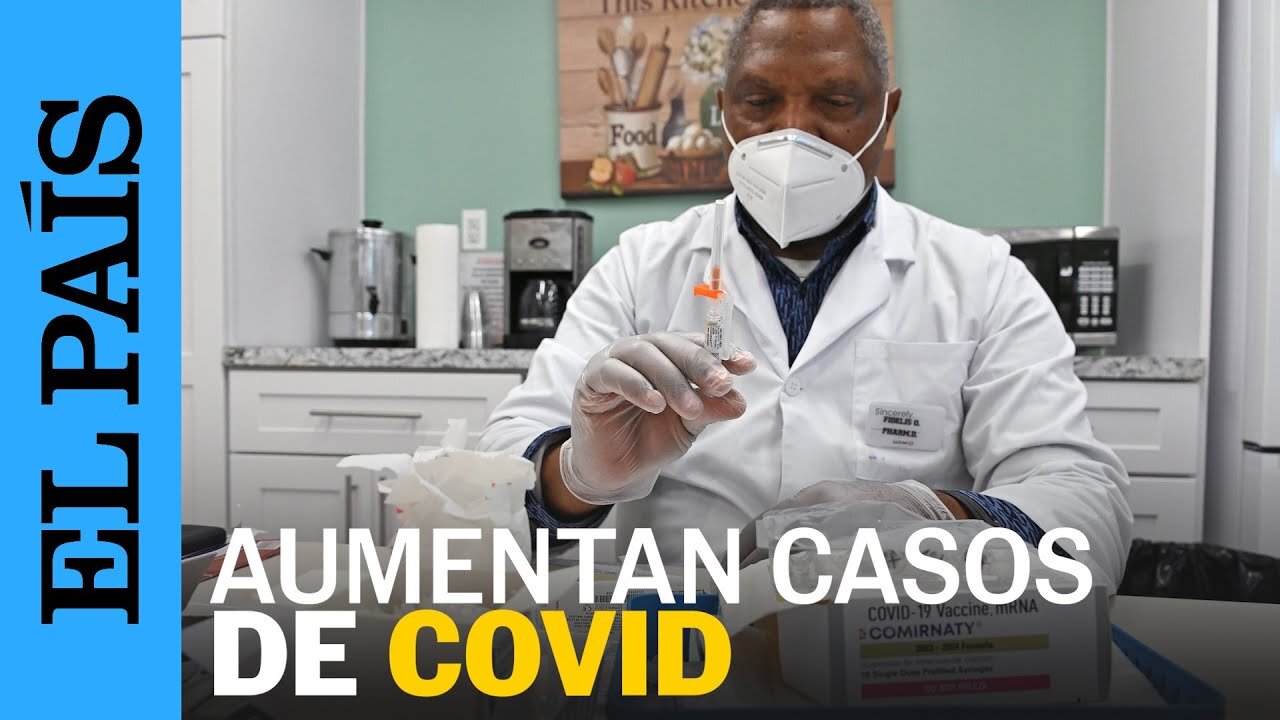 ESTADOS UNIDOS | Aumentan casos de COVID-19 en todo el país | EL PAÍS