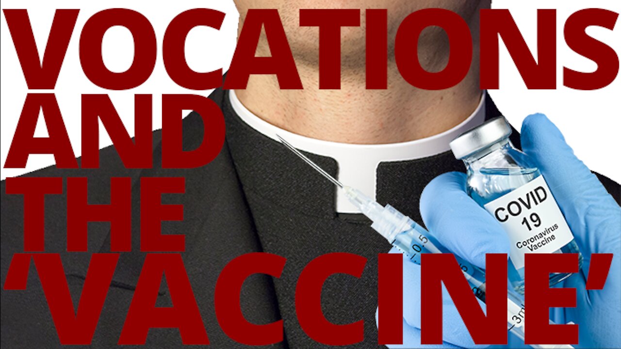 The Vortex — Vocations and the ‘Vaccine’