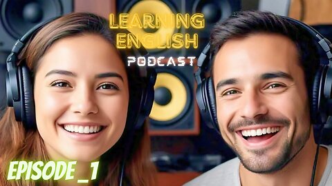 English Learning Podcast Conversation Episode 1 | English Podcast For Learning English