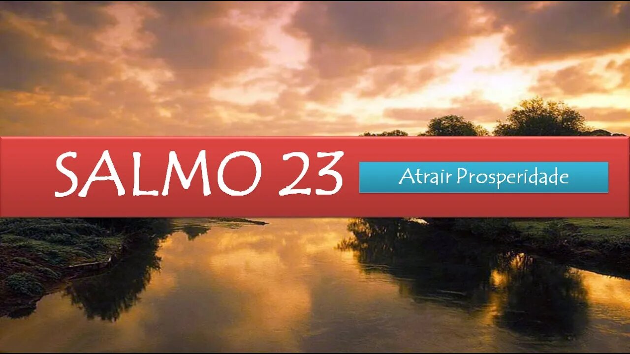 Salmo 23 - Atrair prosperidade