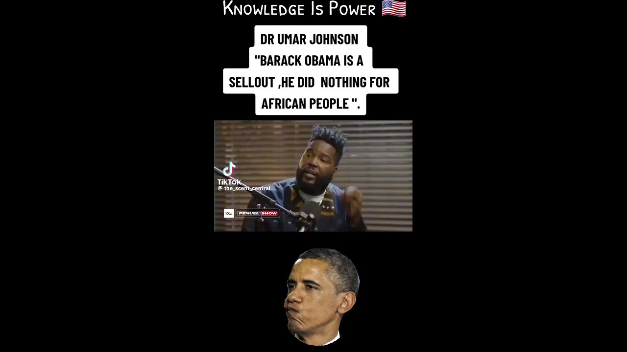 DR UMAR JOHNSON Ten "BARACK OBAMA IS A SELLOUT ,HE DID NOTHING FOR AFRICAN PEOPLE