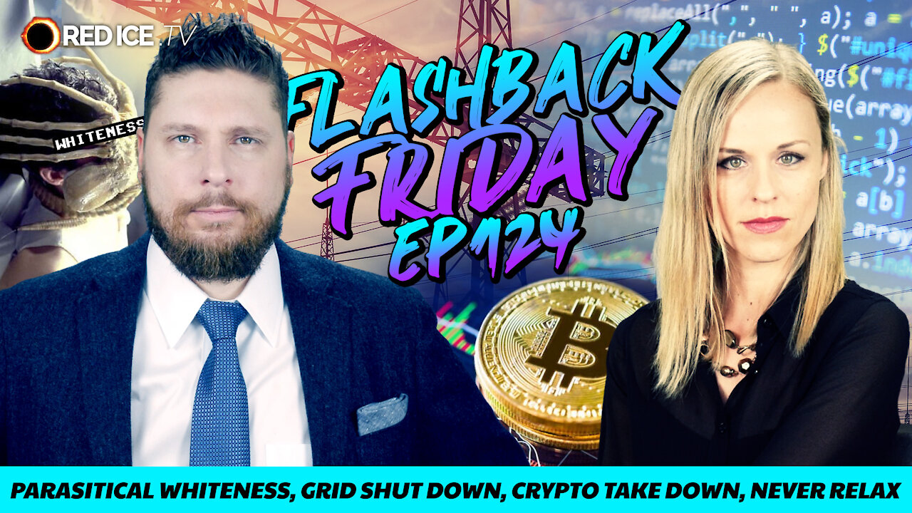 Parasitical Whiteness, Grid Shut Down, Crypto Take Down, Never Relax - FF Ep124