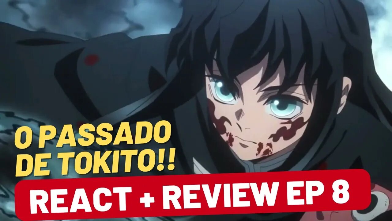 TOKITO DESPERTA A MARCA! React Demon Slayer EP. 8 Temporada 3 Kimetsu no Yaiba