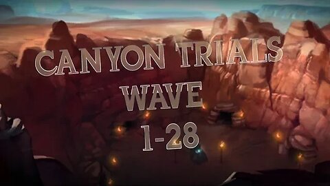 WESTLAND SURVIVAL/CANYON TRIALS/DAILY QUEST HARD/FINISH WAVE 1-28