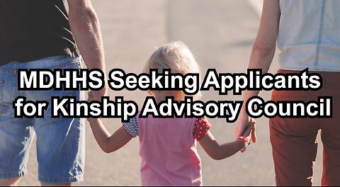 MDHHS Seeking Applicants for Kinship Advisory Council