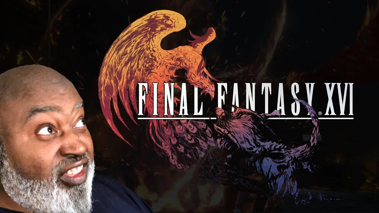 🔴Final Fantasy XVI Progression [20230706]