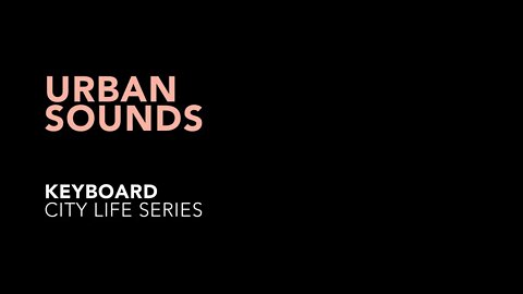 Urban Sounds - Keyboard #relaxingmusic #asmr #keyboard #keyboardasmr #keyboardsounds