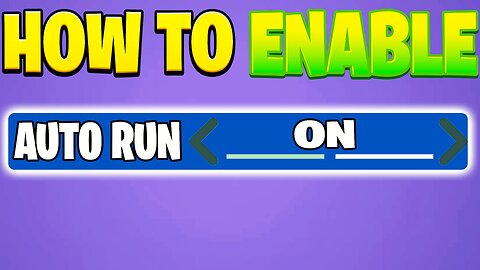 How to ENABLE Auto Run on Forntite