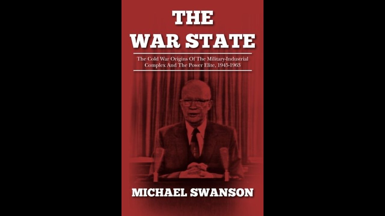 TPC #359: Michael Swanson (The War State: Military Industrial Complex)