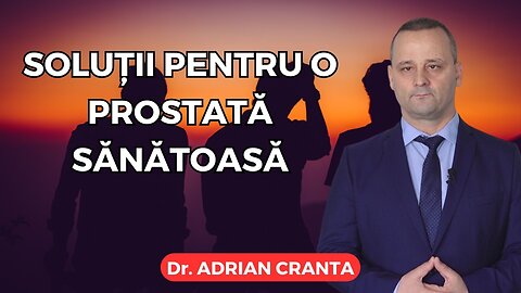 Soluții pentru o prostată sănătoasă