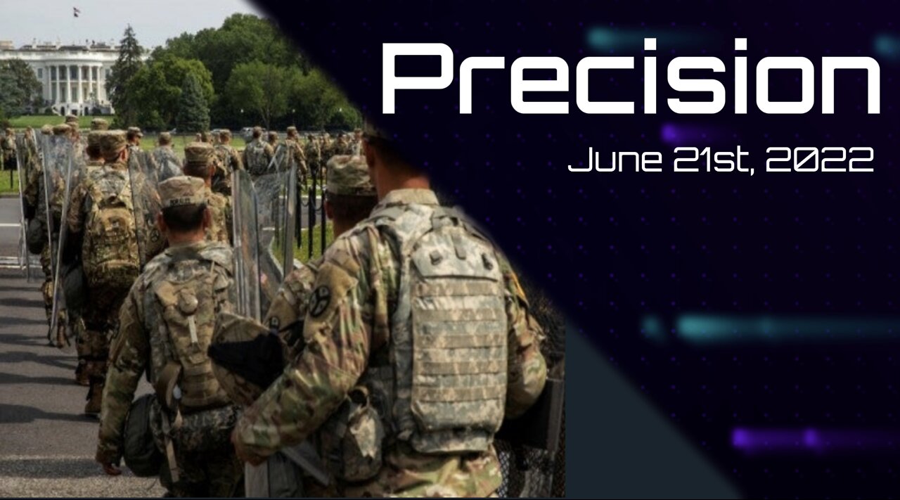 Precision - June 21st, 2022