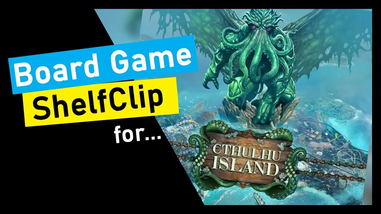 🌱ShelfClips: Cthulhu Island (Short Board Game Preview)