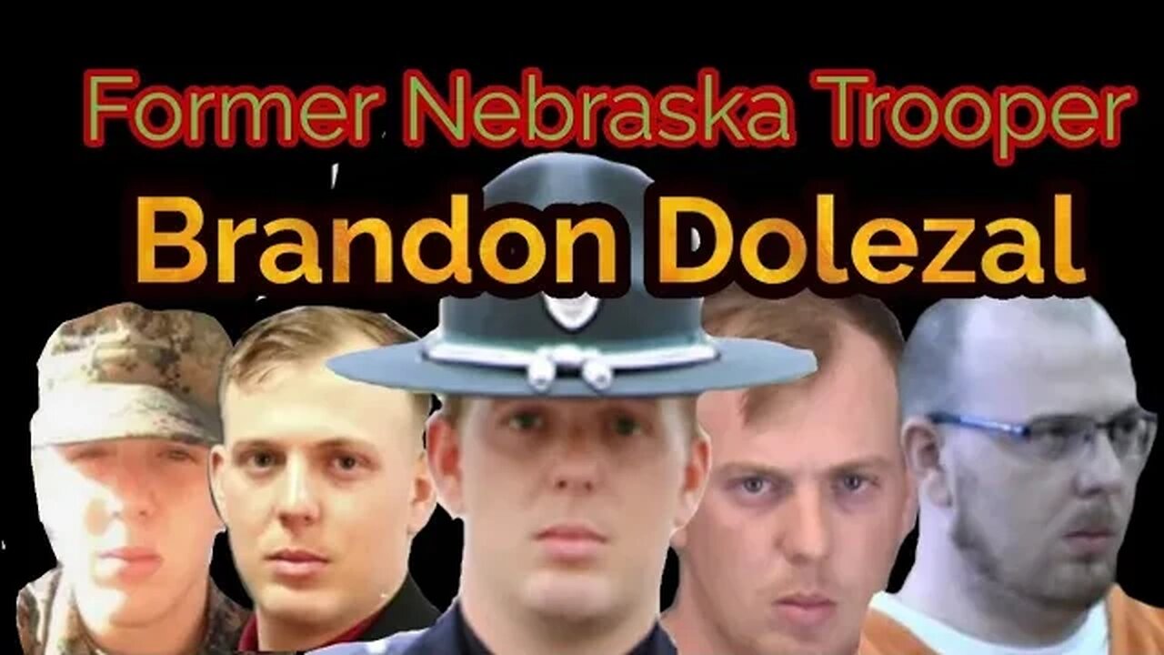 Former Nebraska Trooper Brandon Dolezal 2 trials down one to go