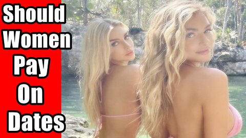 Should Women Pay On First Dates