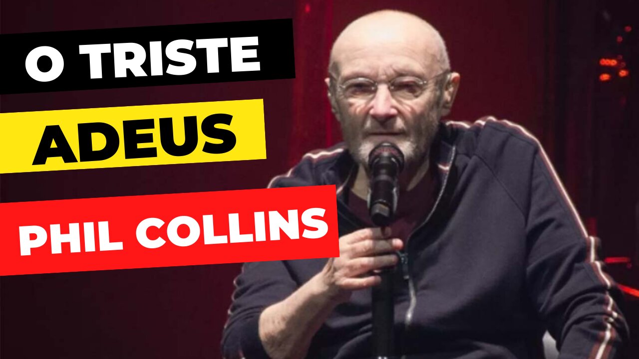 A DESPEDIDA DE PHIL COLLINS