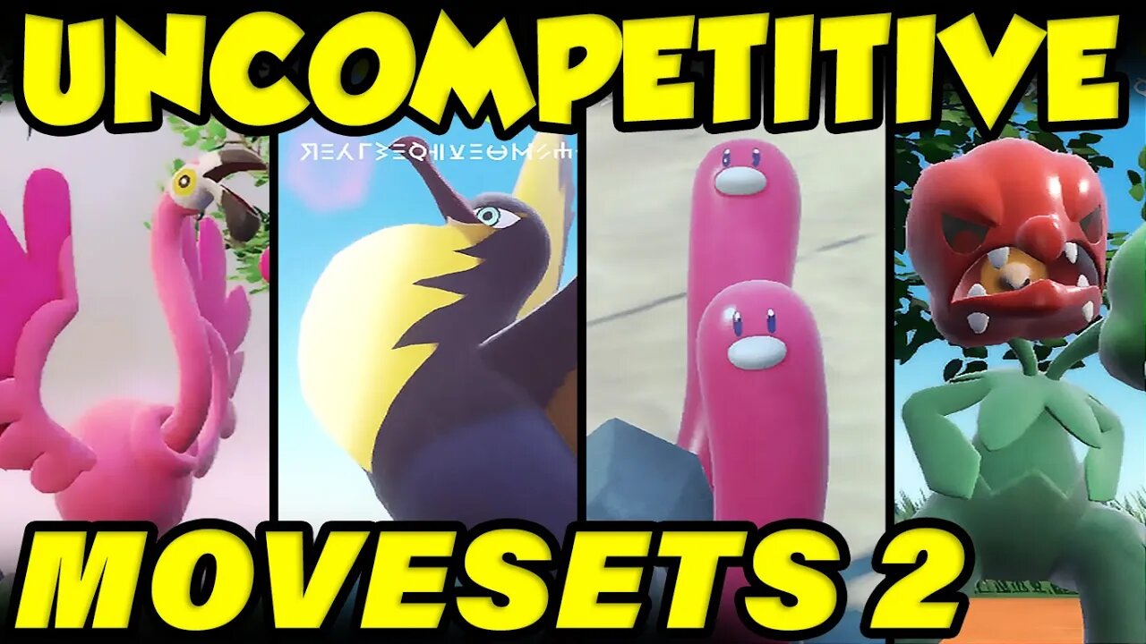 UNCOMPETITIVE POKEMON MOVESETS 2! Wugtrio / Kilowattrel / Flamigo / Scovillain