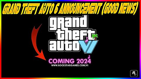 The Exciting News about Grand Theft Auto 6!