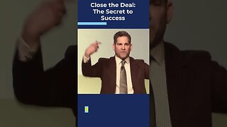 Close the deal: The secret to success!