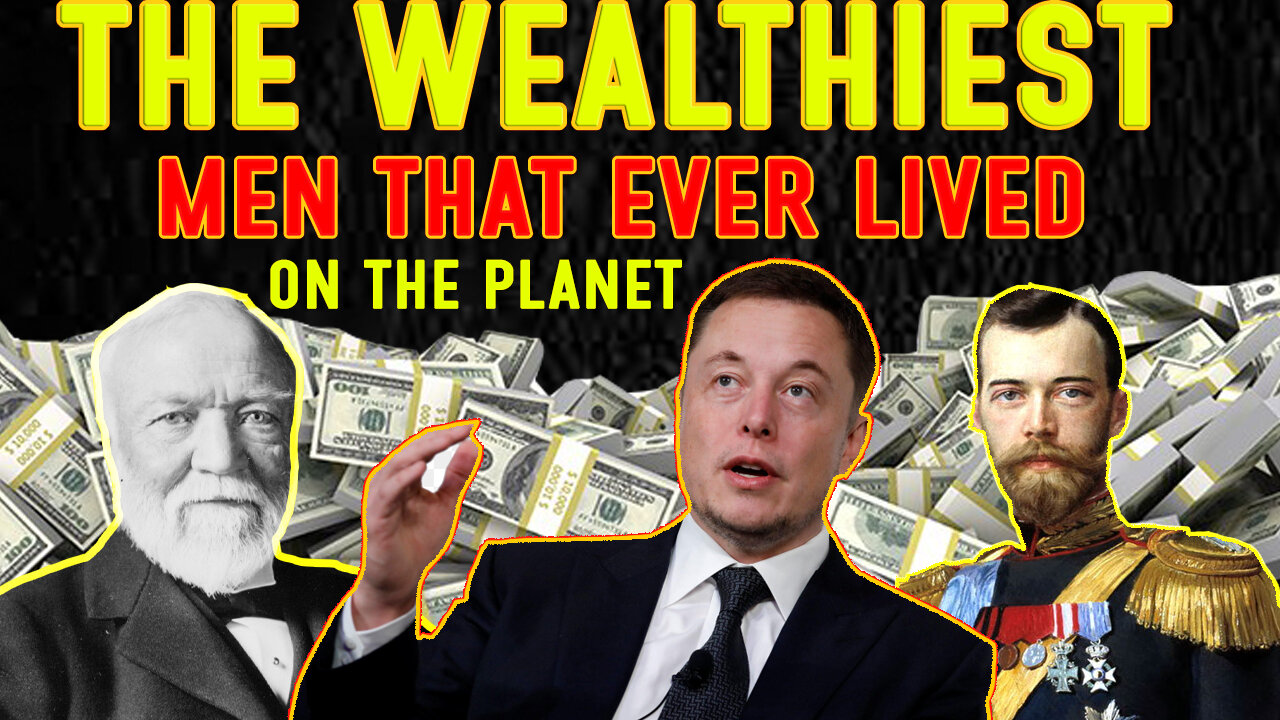 The Wealthiest Men That Ever Lived, Who Were They?