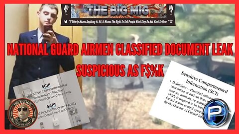 NATIONAL GUARD AIRMEN CLASSIFIED DOCUMENT LEAK SUSPICIOUS AS F$%K |EP68