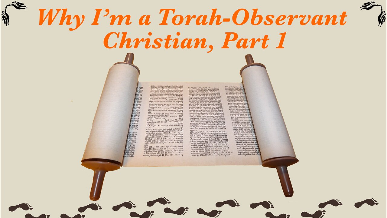 Why I’m a Torah-Observant Christian, Part 1 / WWY L71