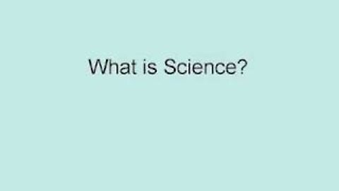 What is science?