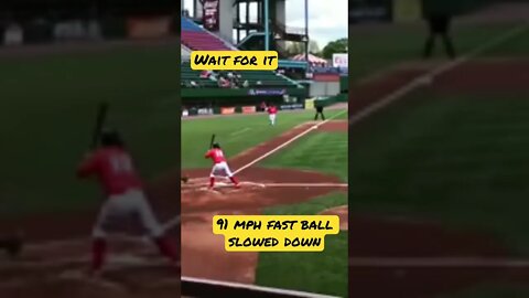 91 mph fast ball slowed down