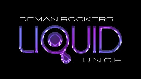 DEMAN ROCKERS LIQUID LUNCH - THAMES DELTA RADIO