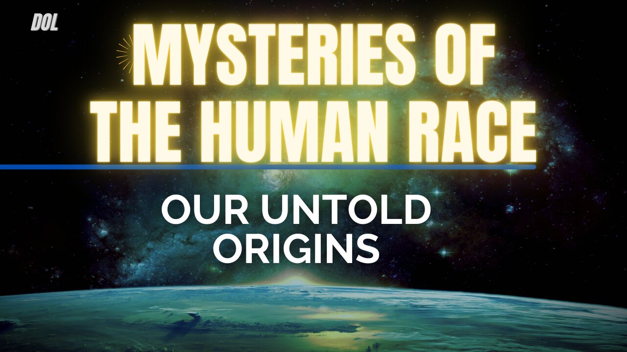 Mysteries of the Human Race Untold - Who Are We?