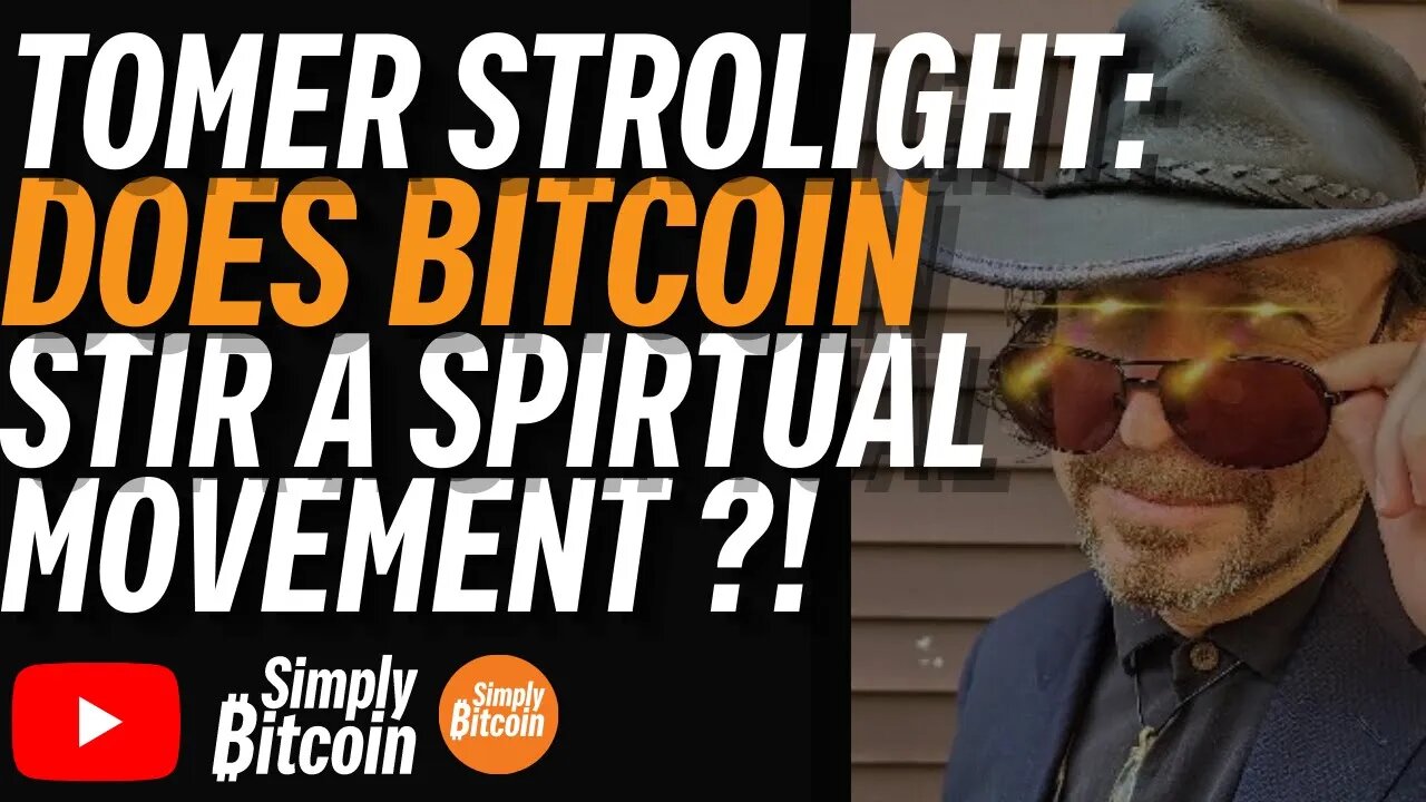 TOMER STROLIGHT: Did Bitcoin Start A New Spiritual Movement?!